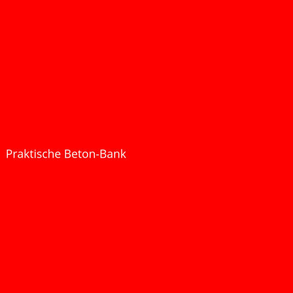 Praktische Beton-Bank